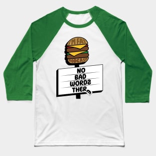 I'm Fat Billboard (No Bad Words) Baseball T-Shirt